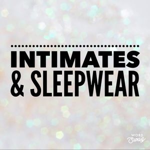 Intimate & sleepwear